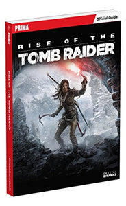 Rise of the Tomb Raider Standard Edition Guide 