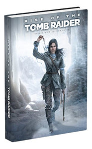 Rise of the Tomb Raider Collector's Edition Guide 