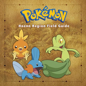 Pokemon Hoenn Region Field Guide 