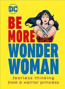 Be More Wonder Woman 