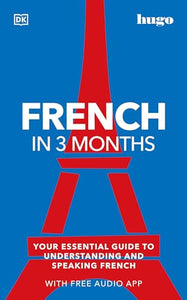 French in 3 Months with Free Audio App 