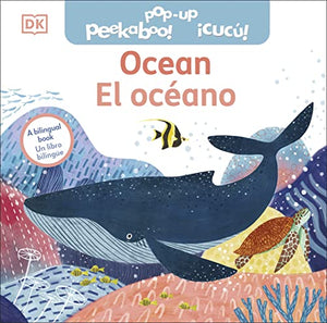 Bilingual Pop-Up Peekaboo! Ocean - El océano 