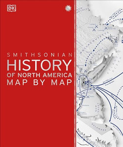 History of North America Map by Map 