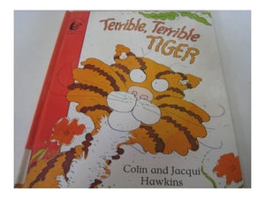 Terrible, Terrible Tiger 