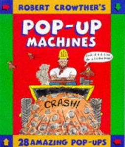 Robert Crowthers Pop Up Machines 