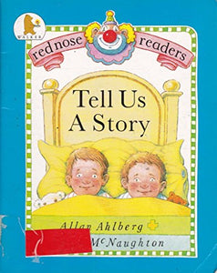 Red Nose Readers Tell Us A Story 