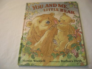 You And Me Little Bear 