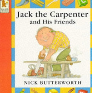 Jack The Carpenter And His Friends 