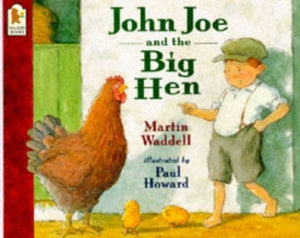 John Joe And The Big Hen 