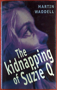 Kidnapping Of Suzie Q 