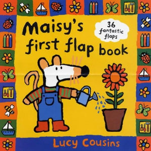 Maisy's First Flap Book 