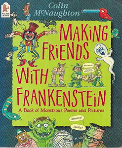 Making Friends With Frankenstein 