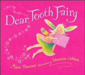 Dear Tooth Fairy 