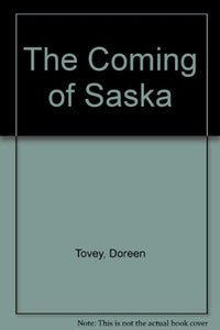 The Coming of Saska 