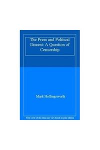 The Press and Political Dissent 