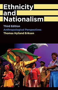 Ethnicity and Nationalism 