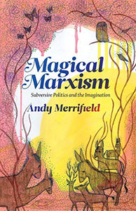 Magical Marxism 