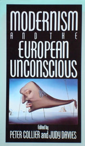 Modernism and the European Unconscious 