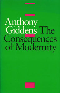 The Consequences of Modernity 