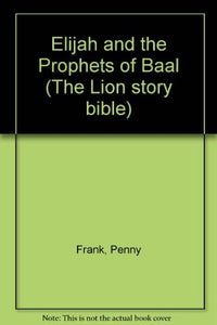 Elijah and the Prophets of Baal 