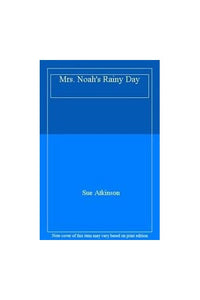 Mrs. Noah's Rainy Day 