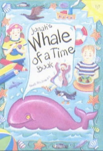 Jonah's Whale of a Time Book 