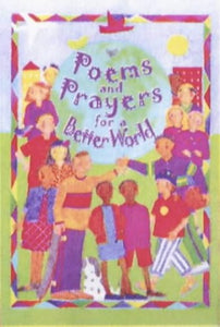 Poems and Prayers for a Better World 