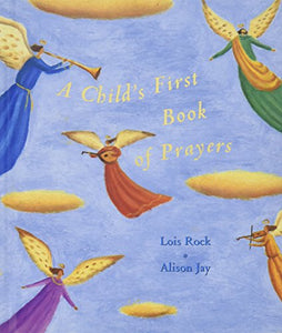 A Child's First Book of Prayers 