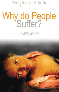 Why Do People Suffer? 