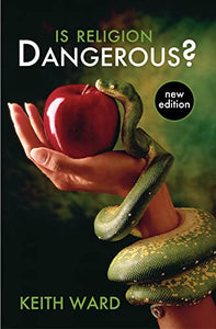 Is Religion Dangerous? 