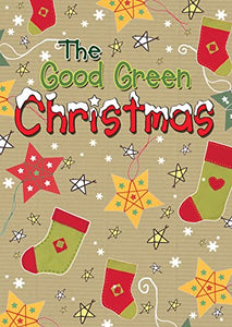 The Good Green Christmas 