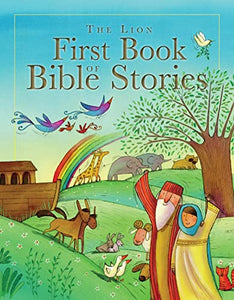 The Lion First Book of Bible Stories 