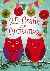 25 Crafts for Christmas 