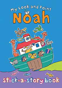 My Look and Point Noah Stick-a-Story Book 