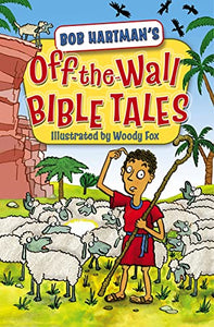 Off-the-Wall Bible Tales 