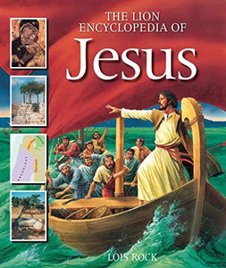 The Lion Encyclopedia of Jesus 