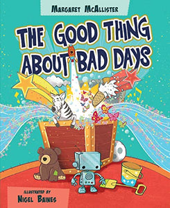 The Good Thing About Bad Days 