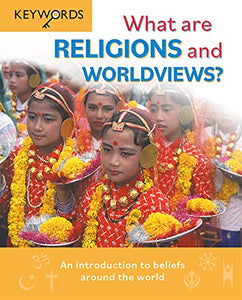 What are Religions and Worldviews? 