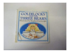 Goldilocks and the Three Bears 