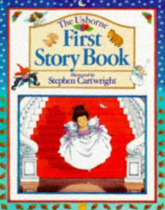 The Usborne First Story Book 