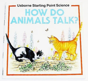 How Do Animals Talk? 