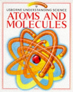 Atoms and Molecules 