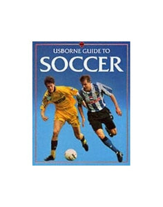 Usborne Guide to Soccer 