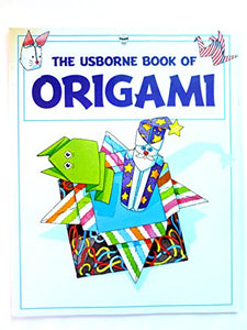 Usborne Book of Origami 