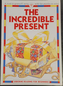 The Incredible Present 