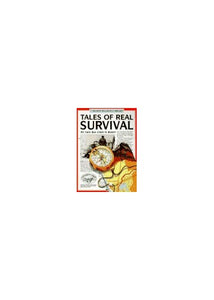 Tales of Real Survival 