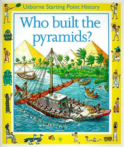 Who Built the Pyramids? 