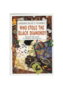 Who Stole the Black Diamond? 