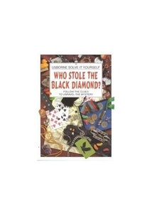 Who Stole the Black Diamond? 