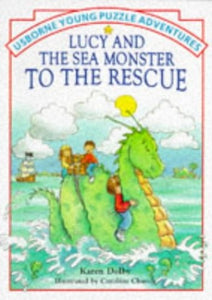 Lucy and the Sea Monster to the Rescue 